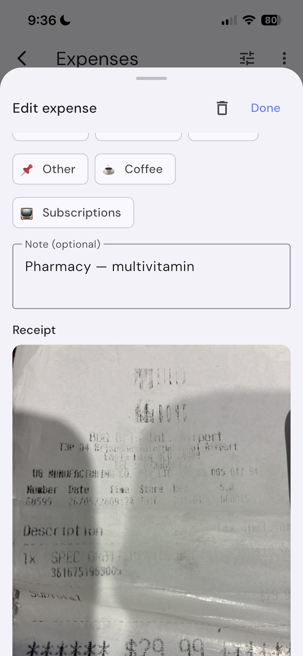 Snap the receipt when you pay. It sits with the expense and stays on your device.